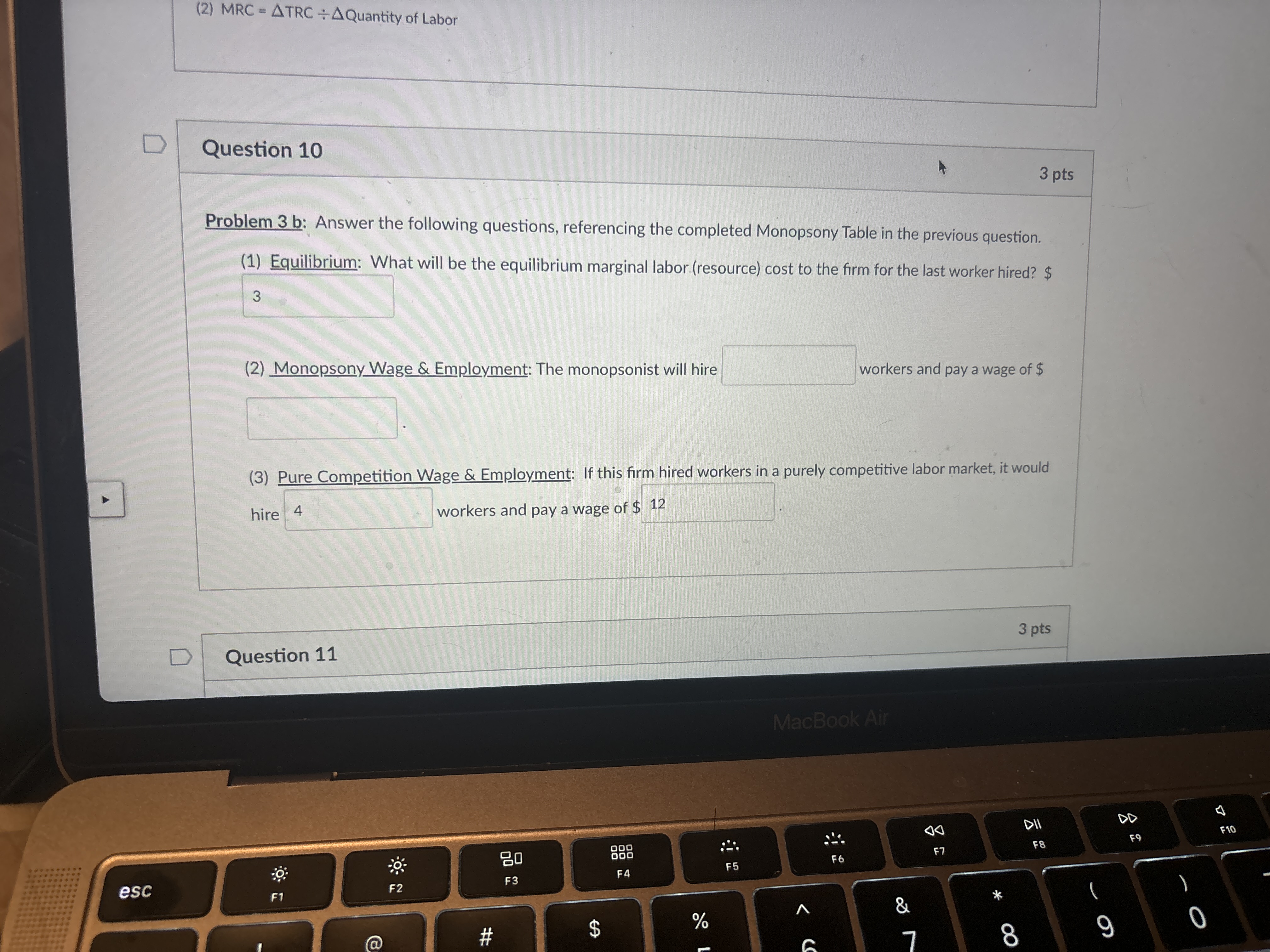 Question 1 0 Problem 3 b: Answer the following