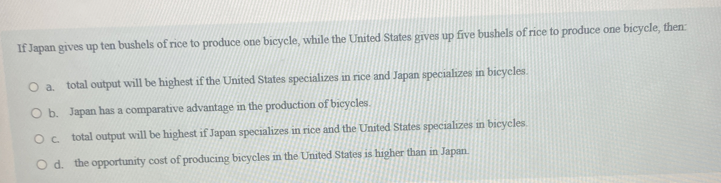 If Japan gives up ten bushels of rice to produce