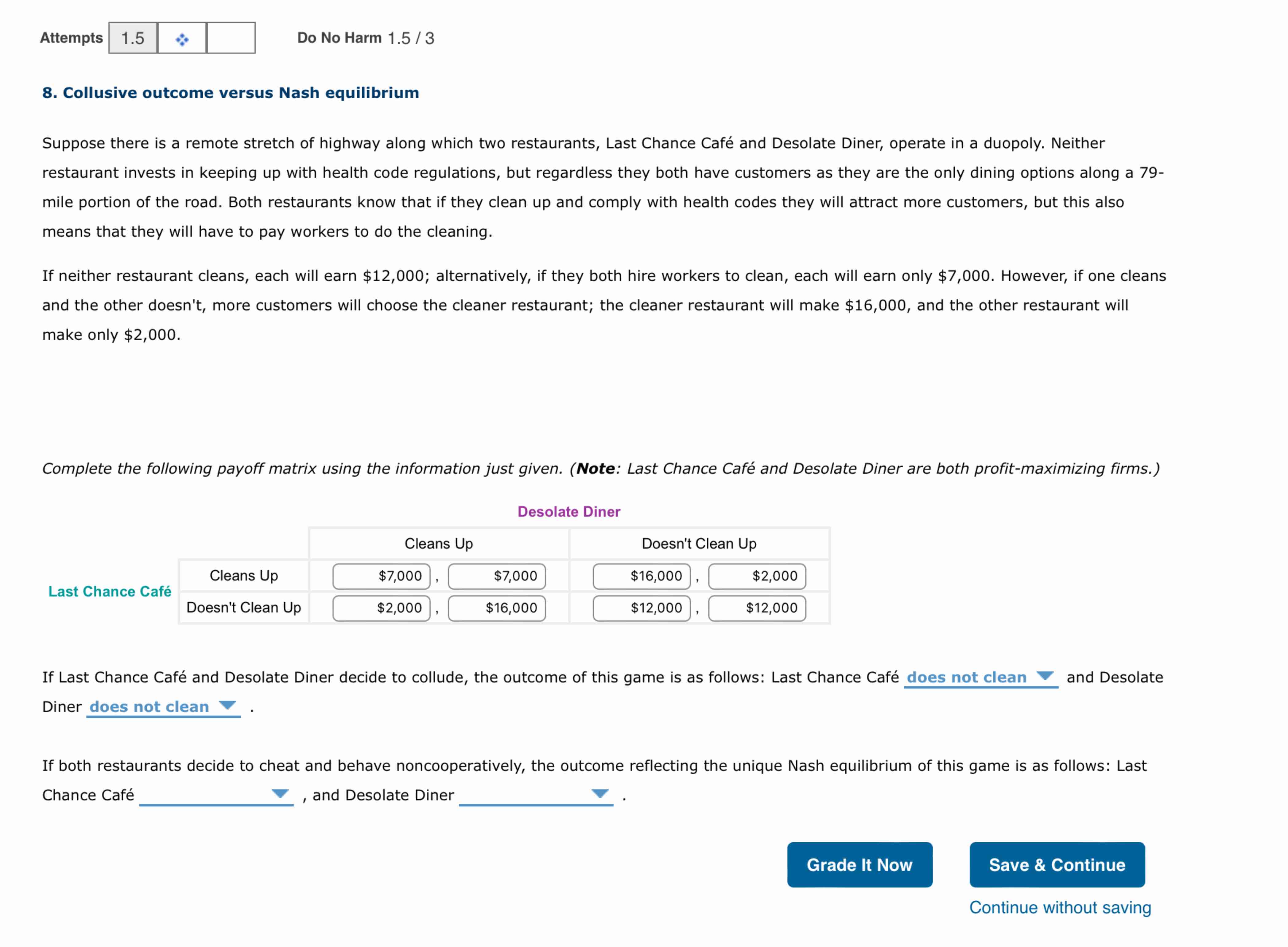 Do No Harm 1 . 5 / 3 8 . Collusive outcome versus