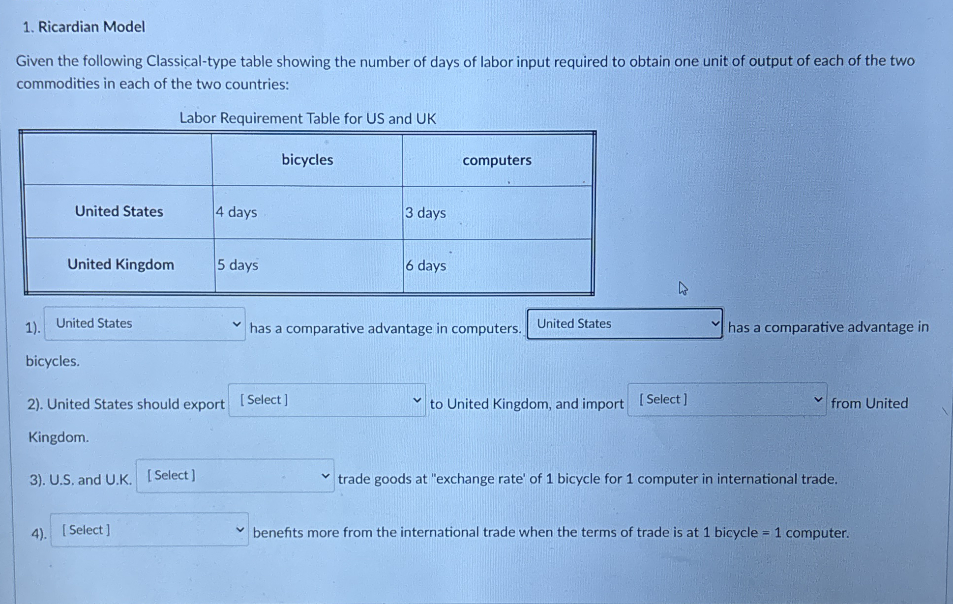 Ricardian Model Given the following Classical -