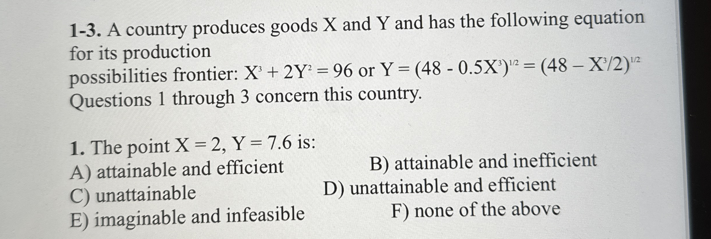 1 - 3 . A country produces goods X and Y and has