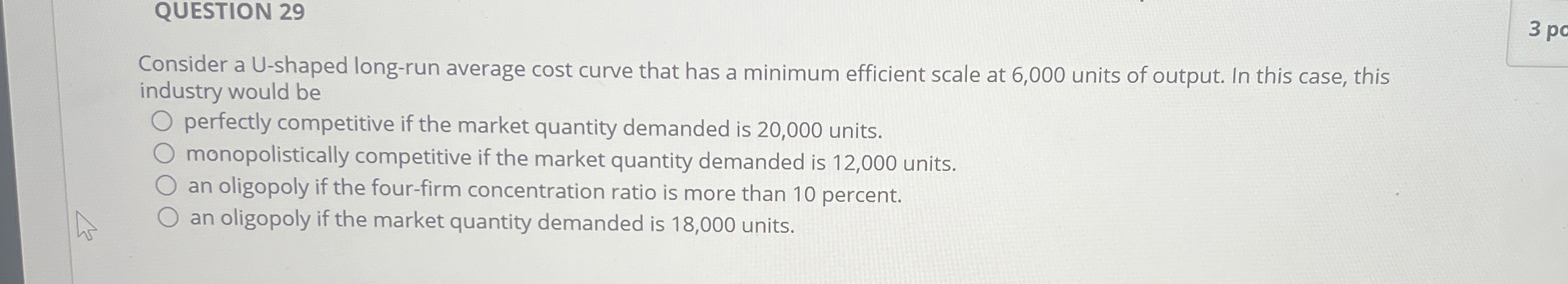 QUESTION 2 9 Consider a U - shaped long - run