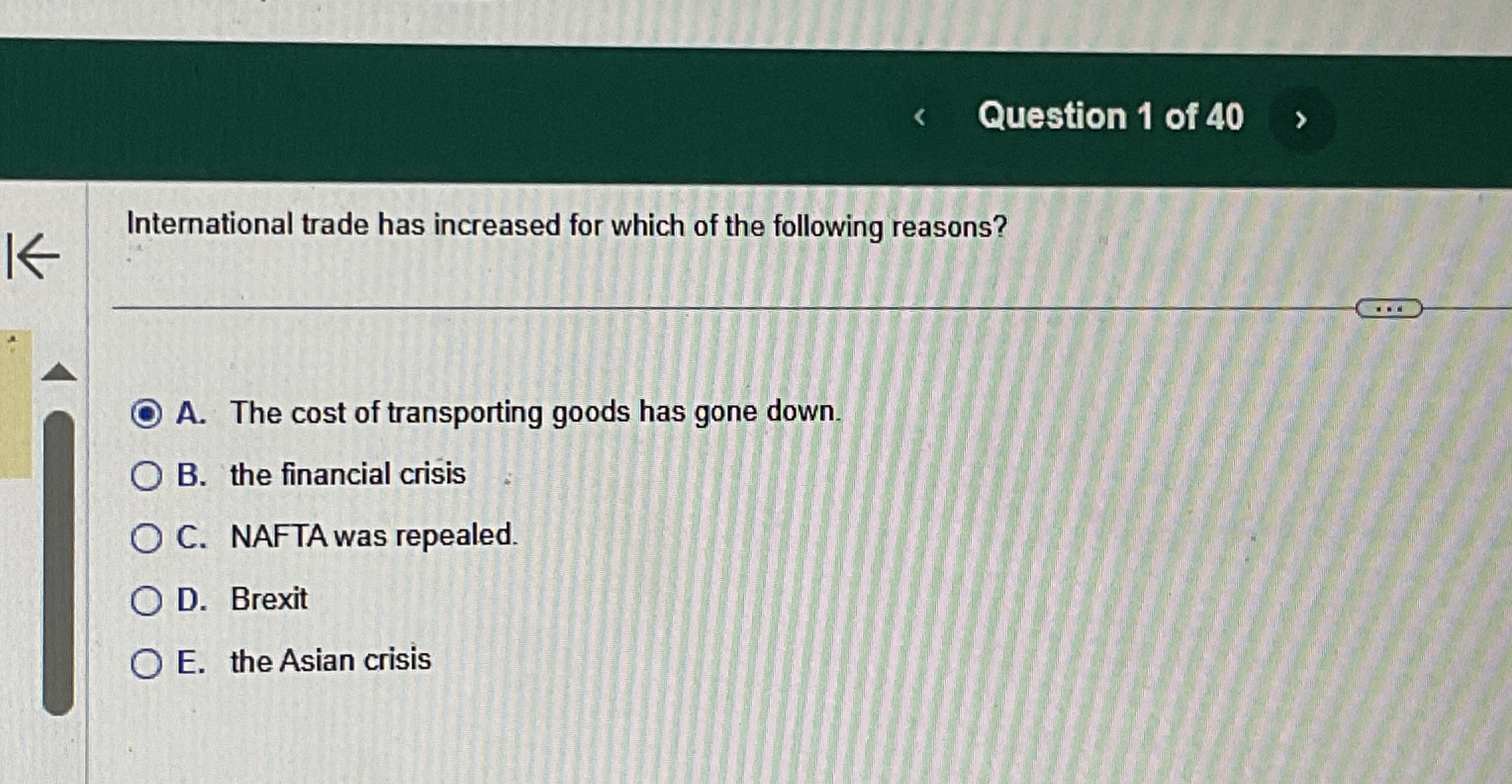 Question 1 of 4 0 International trade has