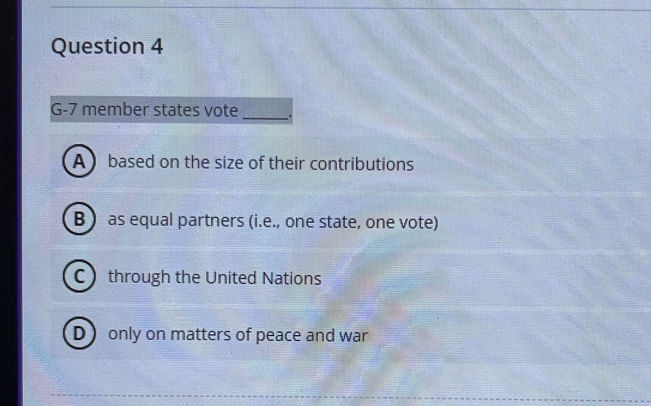 Question 4 G - 7 member states vote q , ( A )