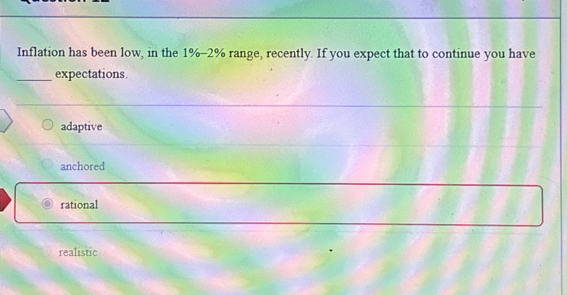 Inflation has been low, in the 1 % - 2 % range,
