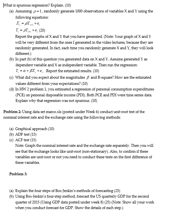 What is spurious regression? Explain. ( 1 0 ) ( a