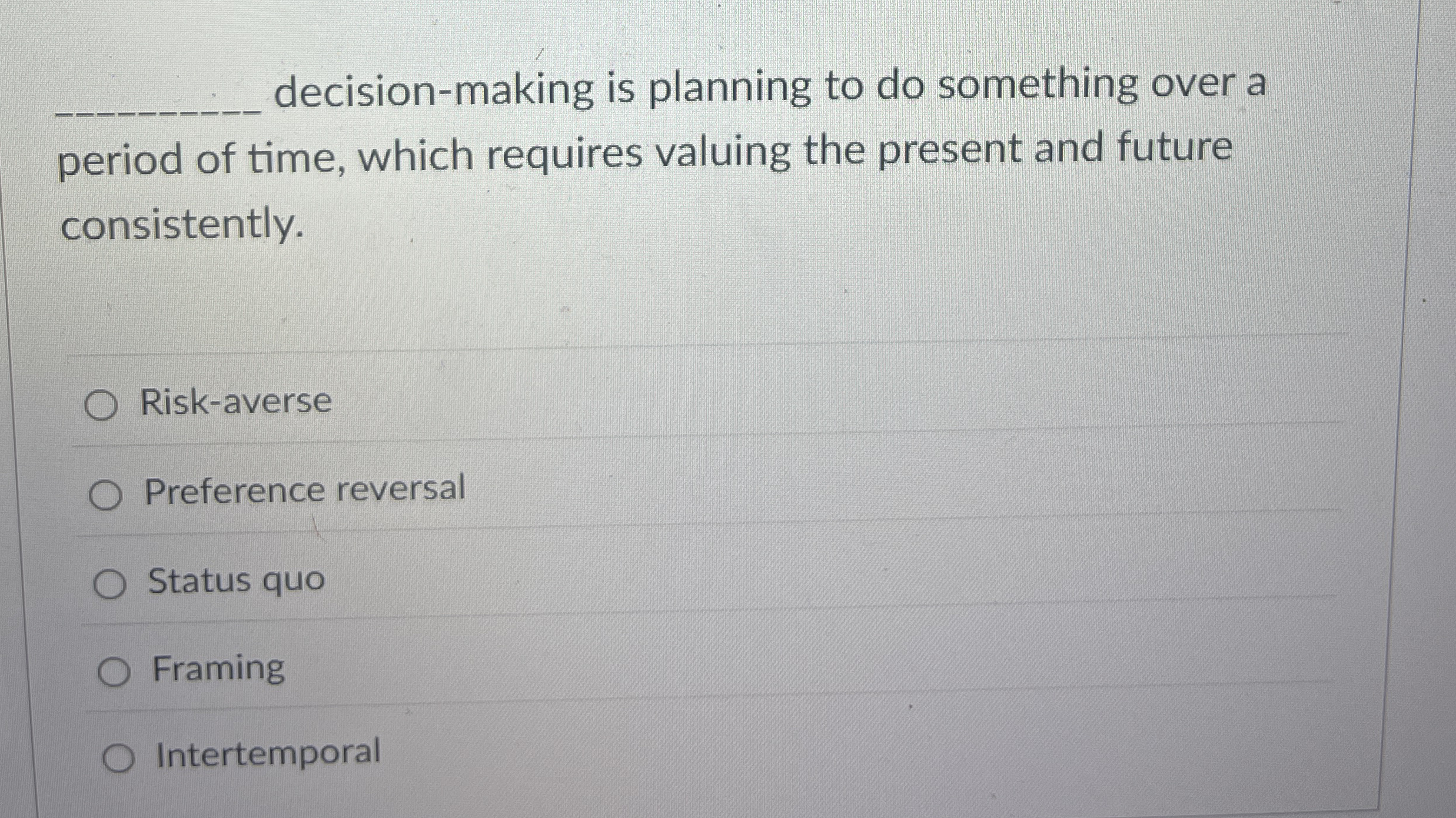 q , decision - making is planning to do something