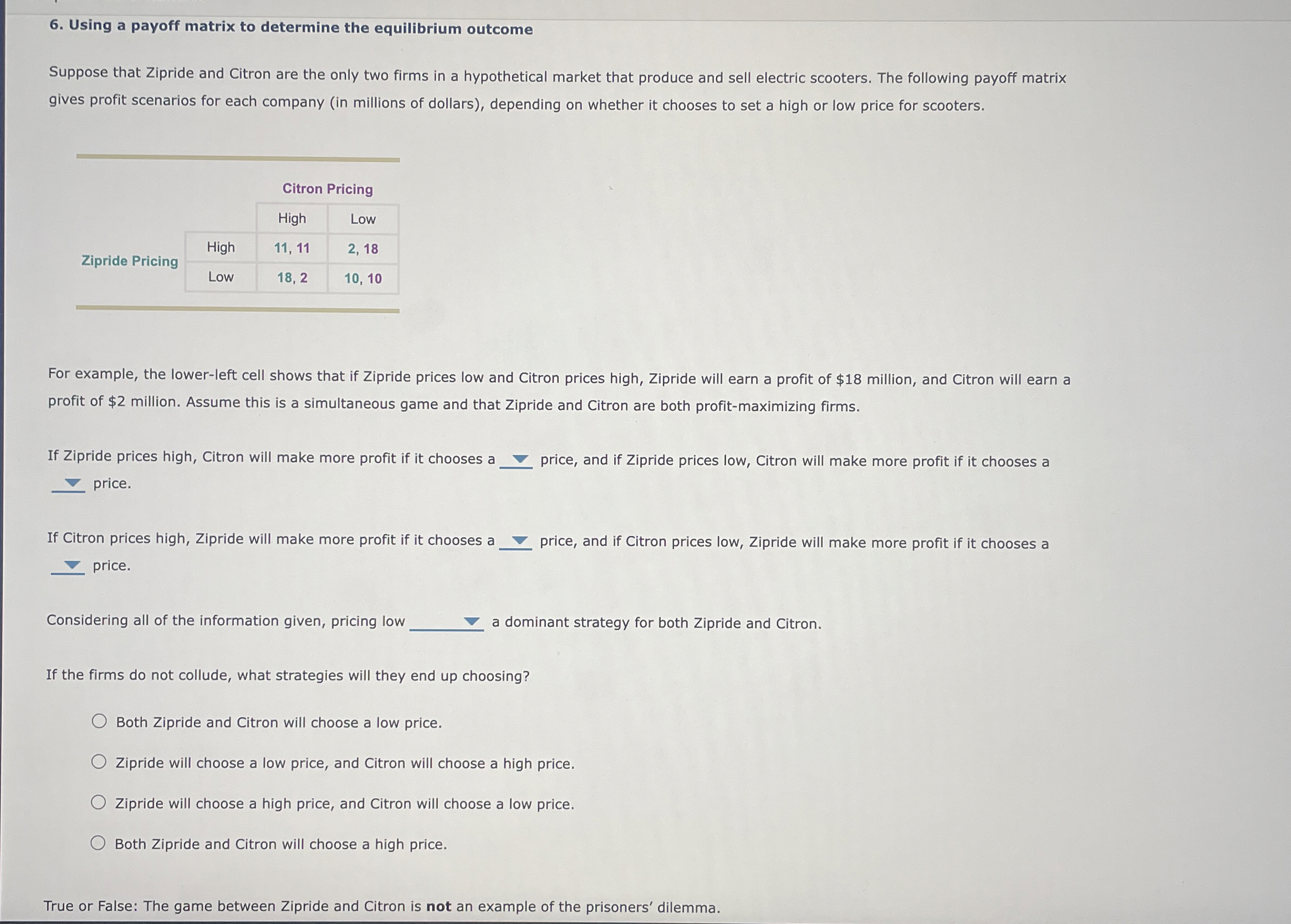 Using a payoff matrix to determine the