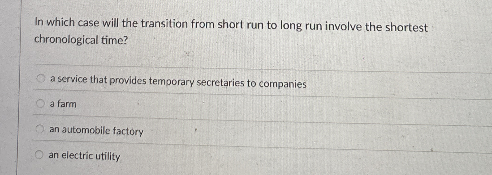 In which case will the transition from short run