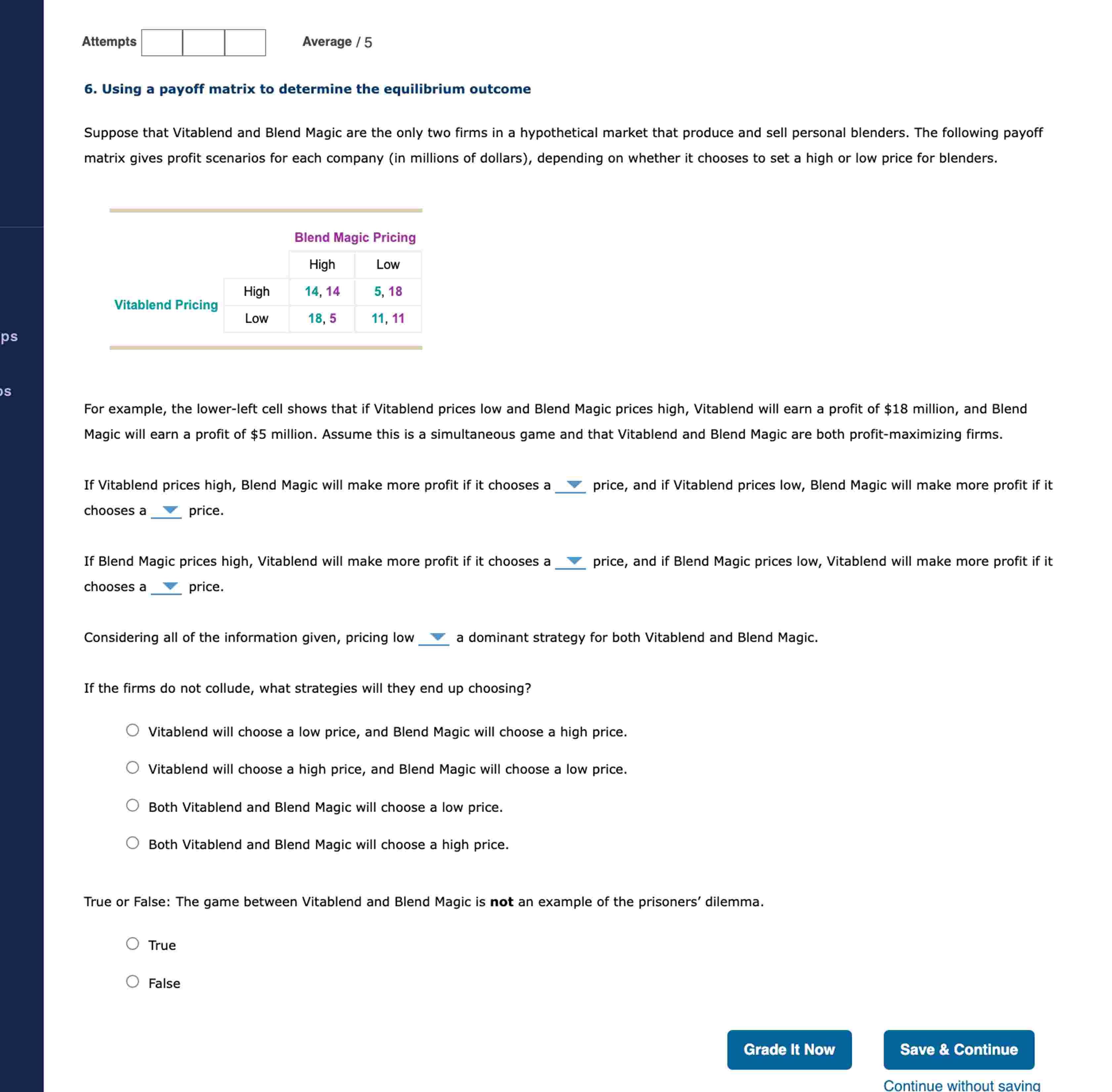 Attempts Average / 5 6 . Using a payoff matrix to