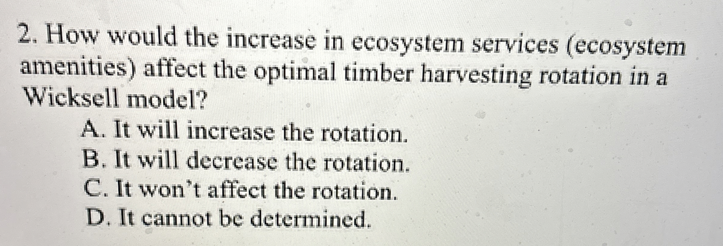 How would the increase in ecosystem services (