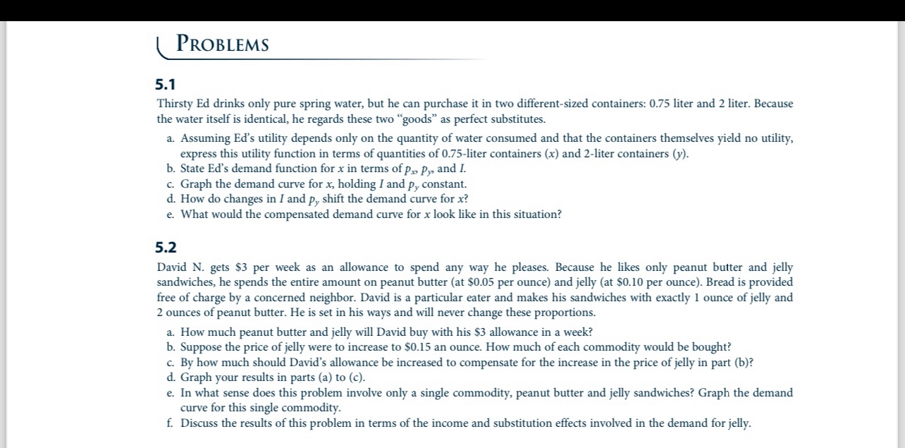 Problems 5 . 1 Thirsty Ed drinks only pure spring