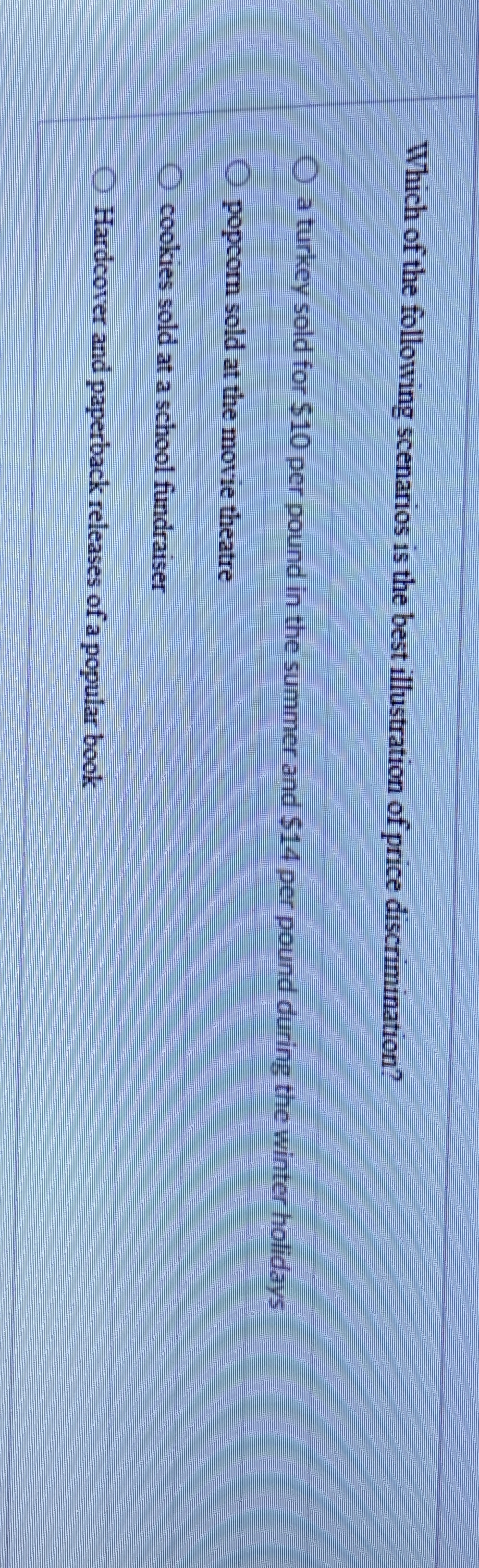 Which of the following scenarios is the best