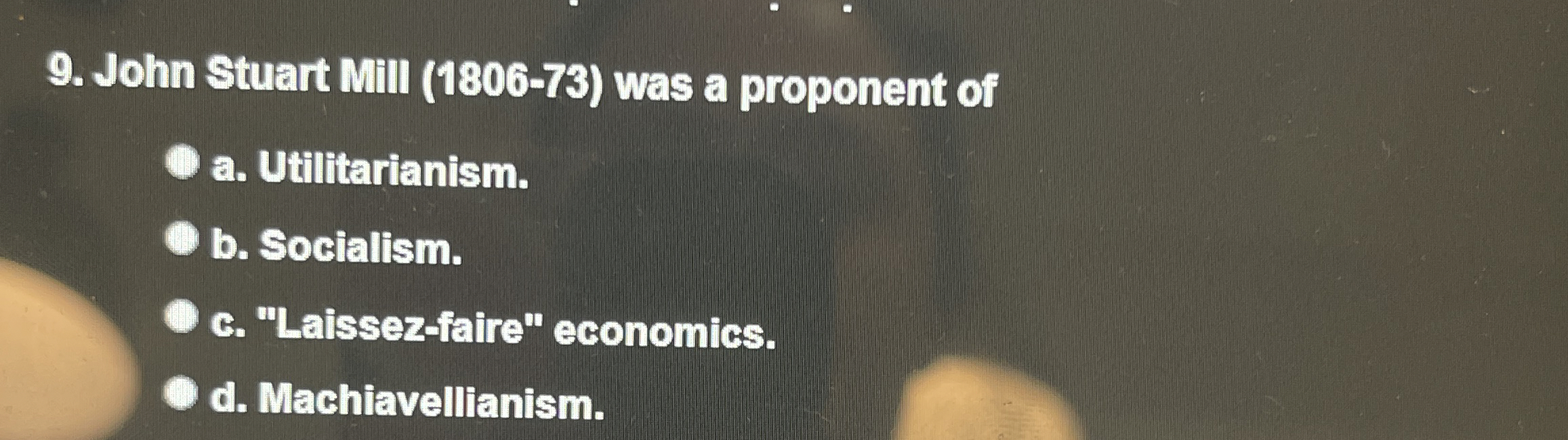 John Stuart Mill ( 1 8 0 6 - 7 3 ) was a