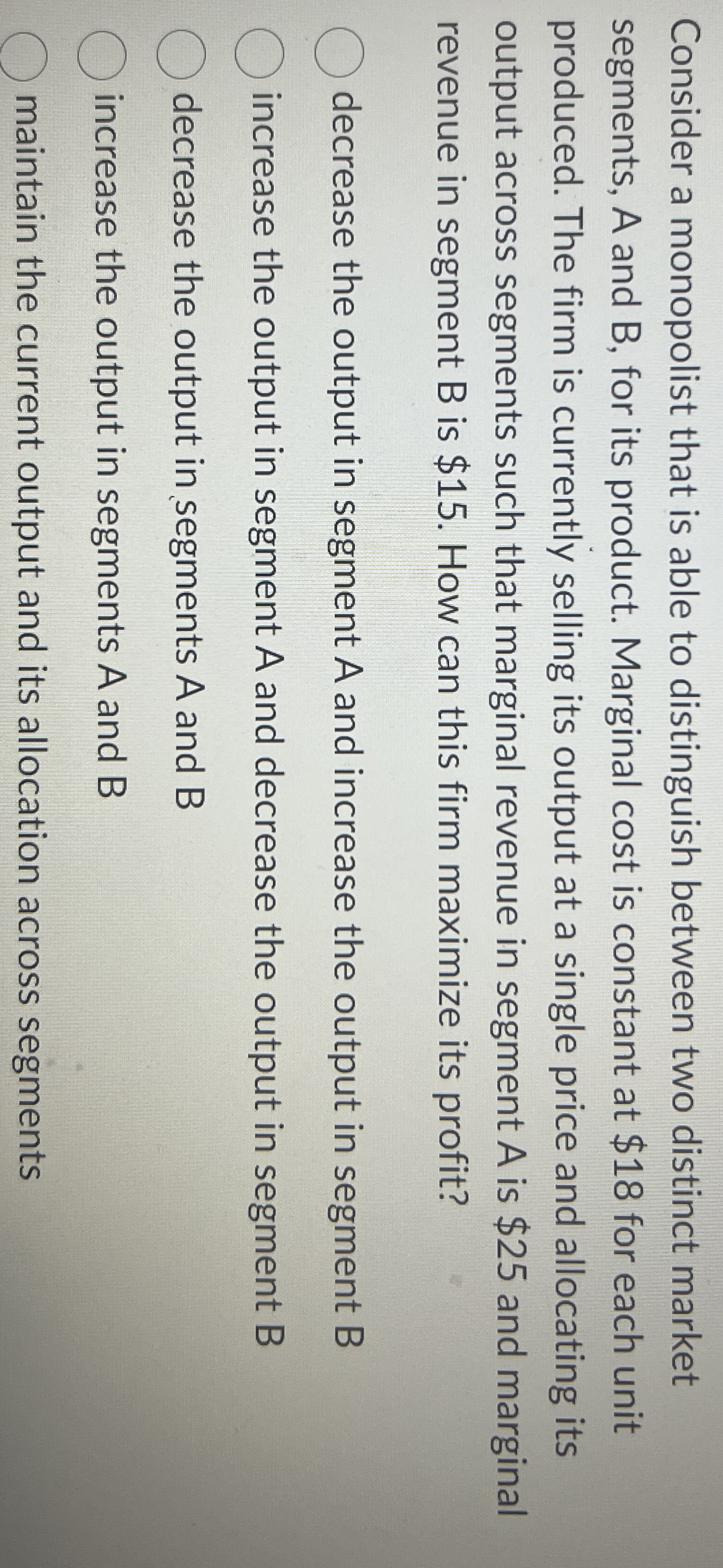 Consider a monopolist that is able to distinguish
