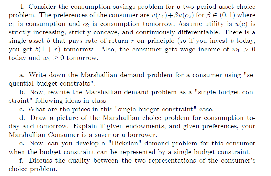 4 . Consider the consumption - savings problem