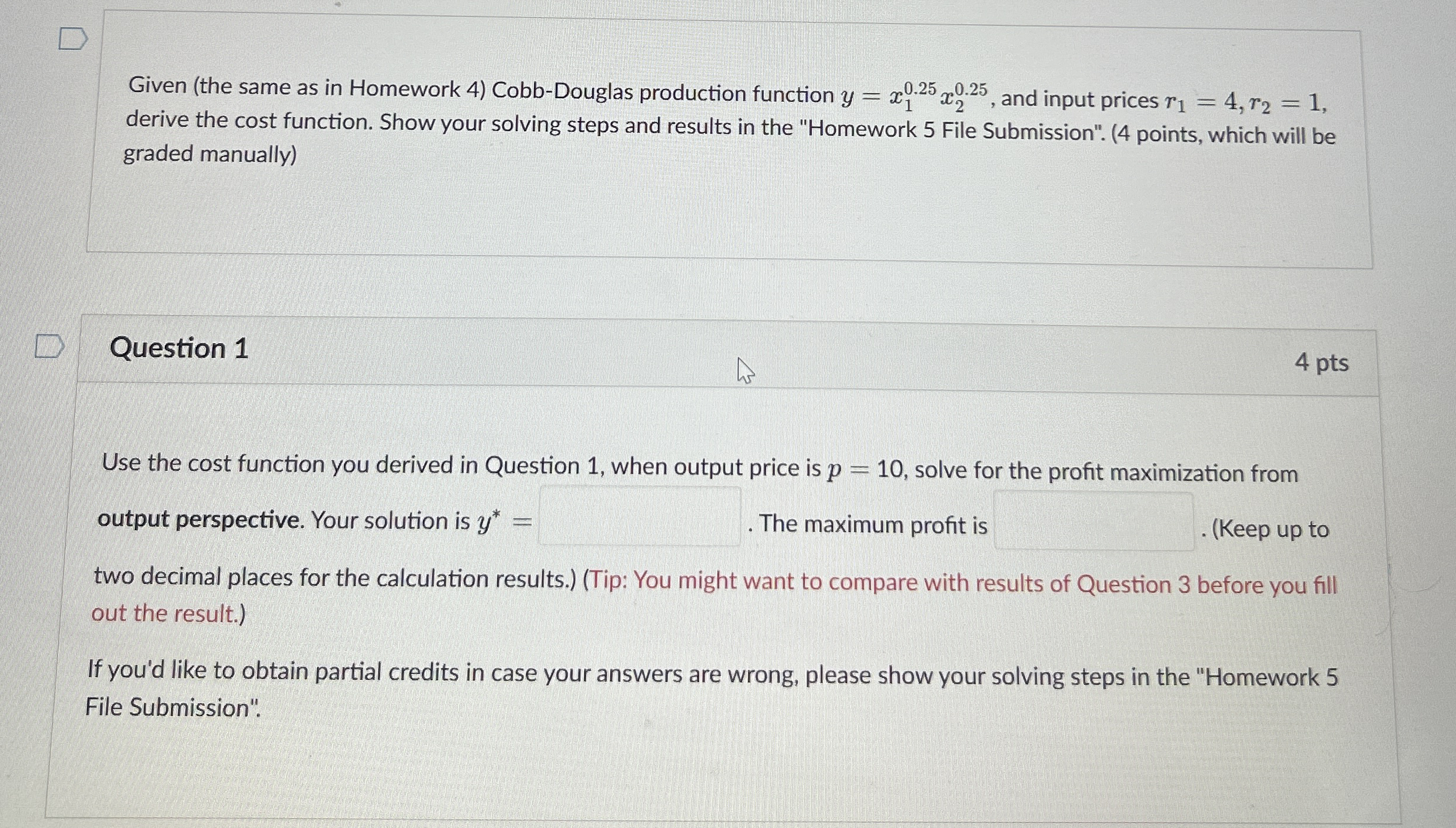 Given ( the same as in Homework 4 ) Cobb -