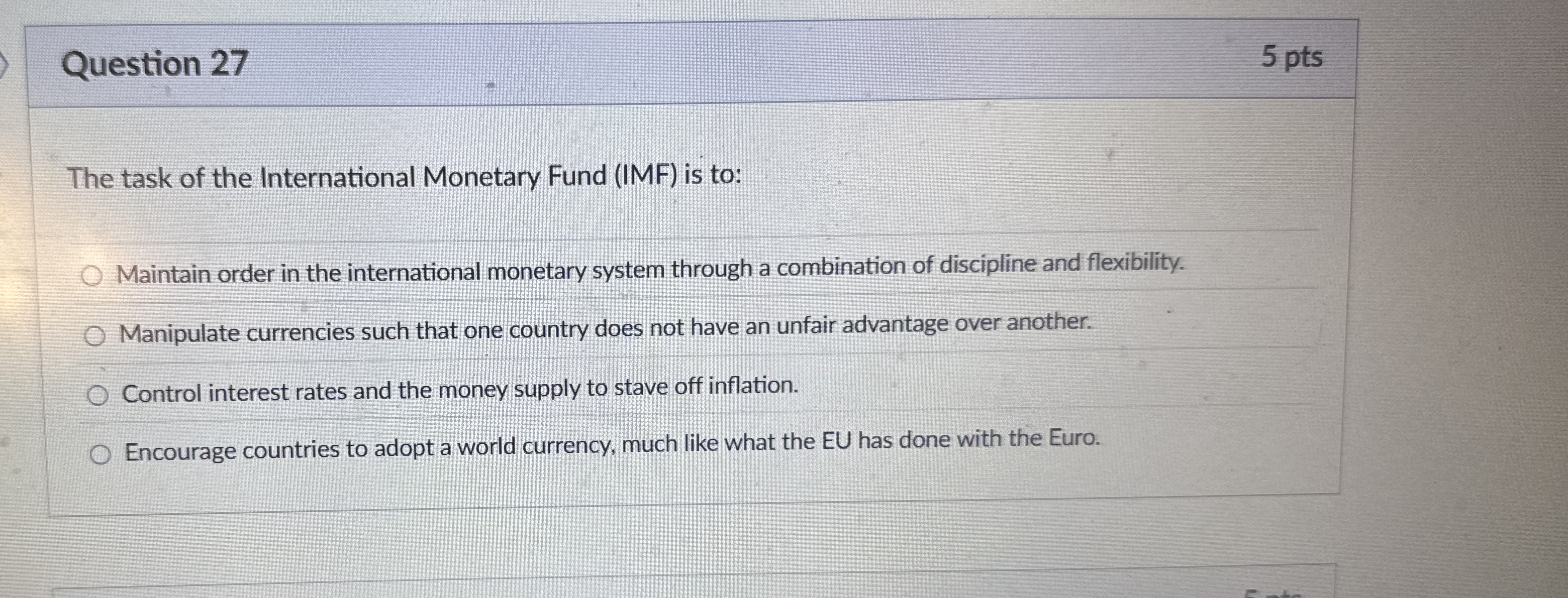Question 2 7 5 pts The task of the International