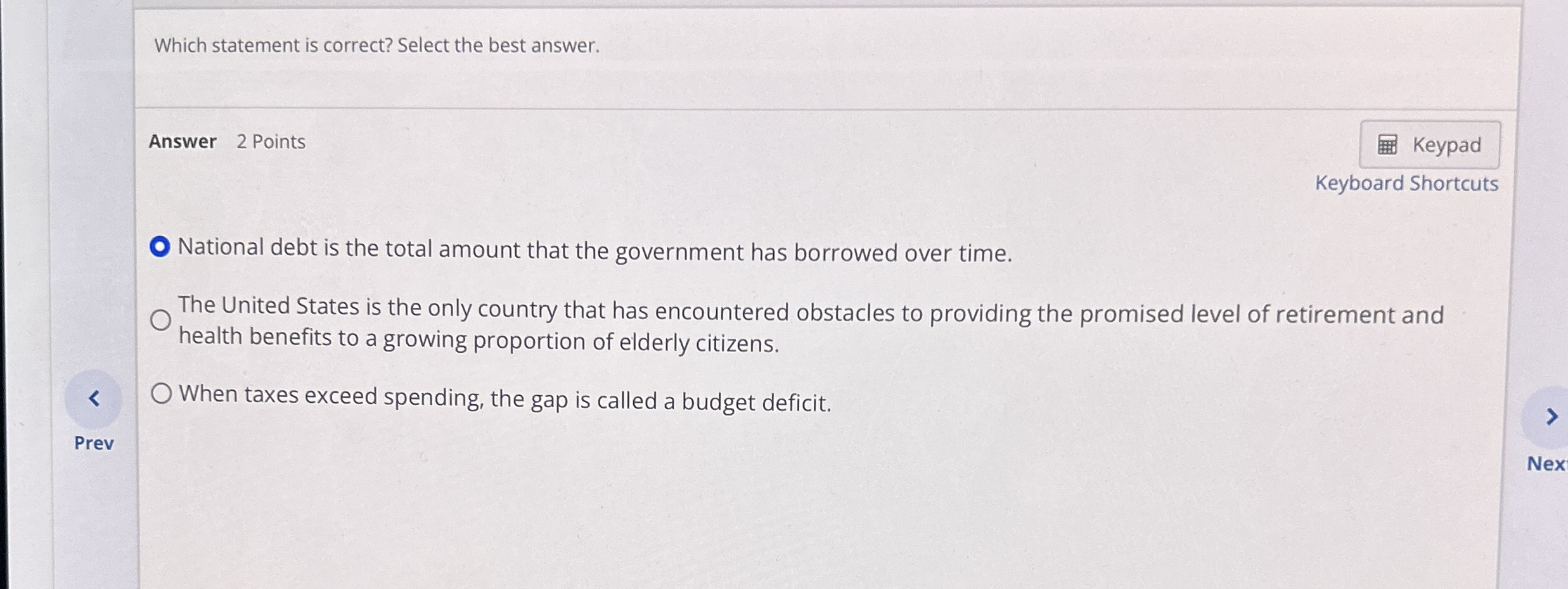 Which statement is correct? Select the best