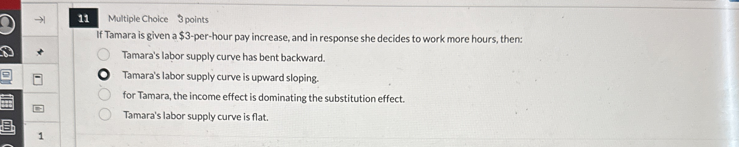 1 1 Multiple Choice 3 points If Tamara is given a