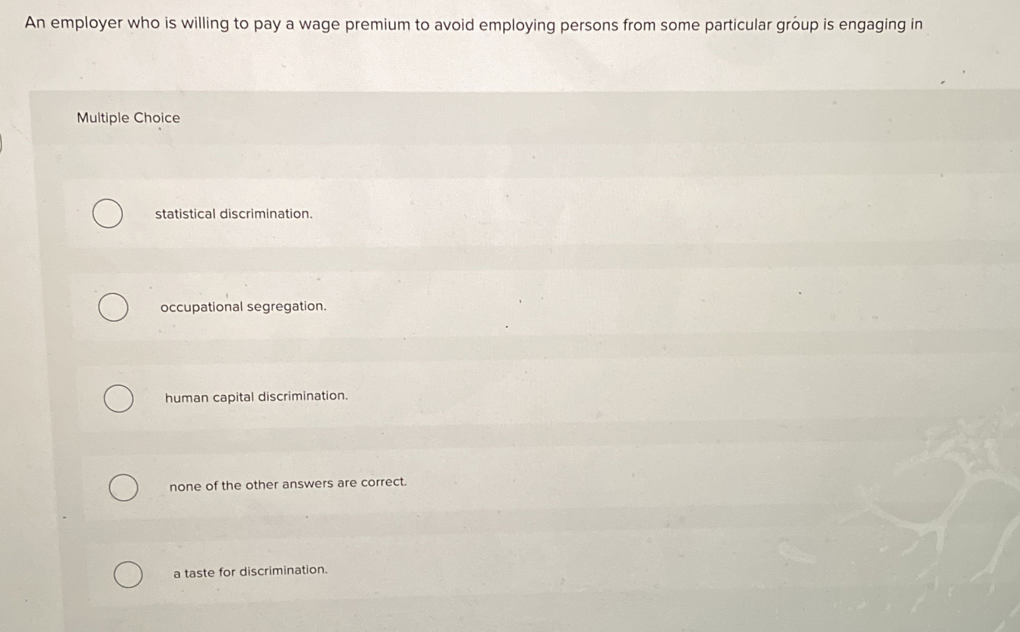 An employer who is willing to pay a wage premium