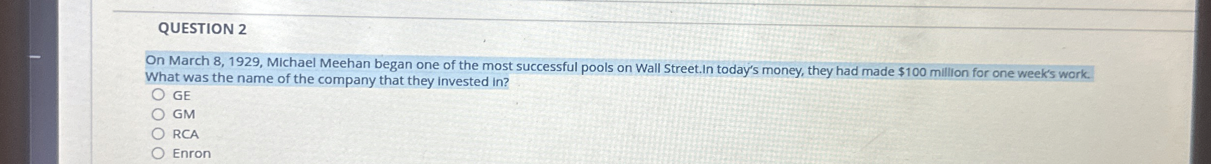 QUESTION 2 On March 8 , 1 9 2 9 , Michael Meehan