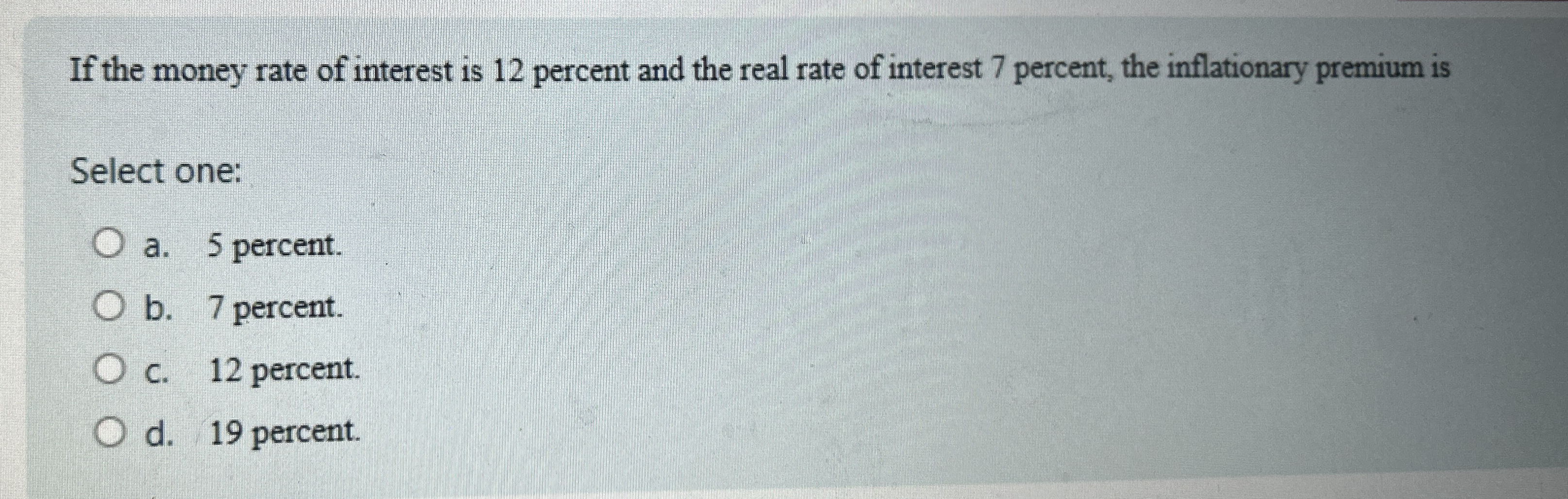 If the money rate of interest is 1 2 percent and