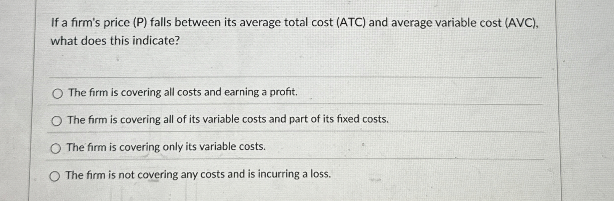 If a firm's price ( P ) falls between its average
