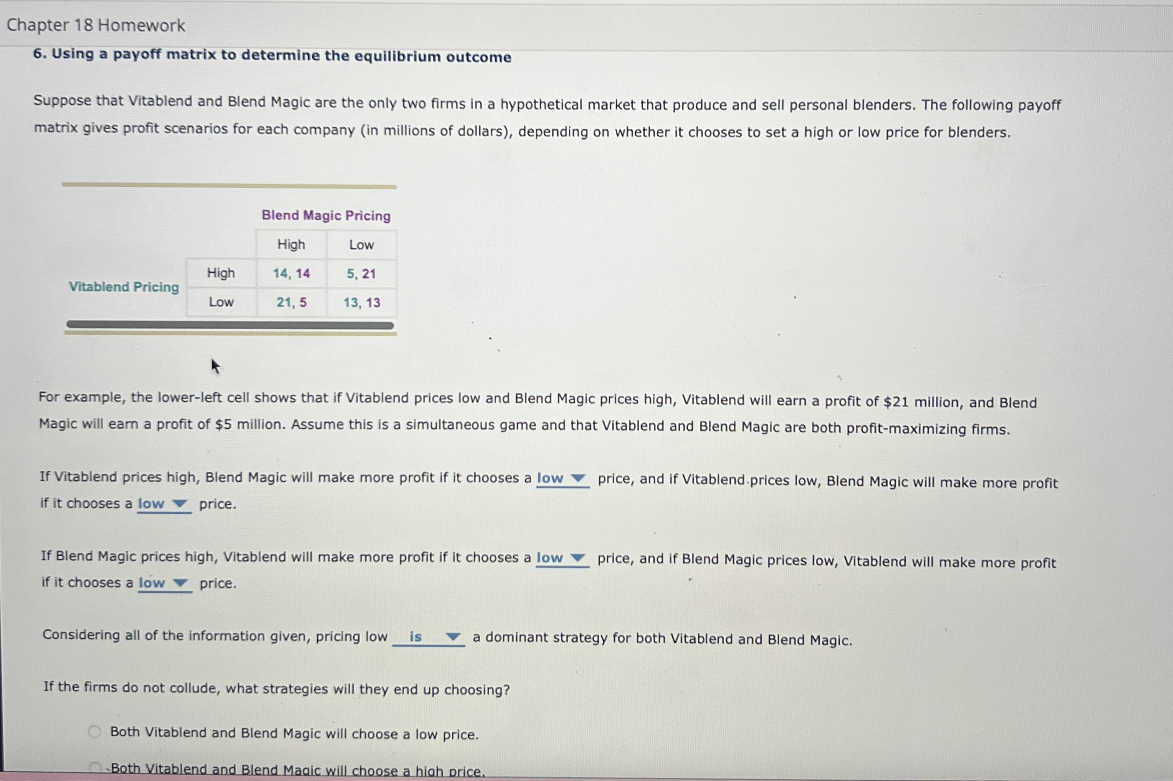 Chapter 1 8 Homework 6 . Using a payoff matrix to