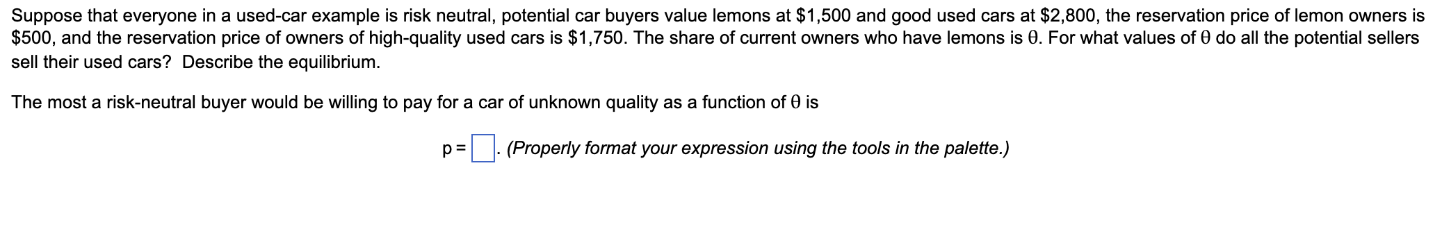 Suppose that everyone i n a used - car example i