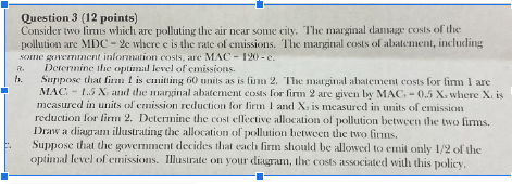 Question 3 ( 1 2 points ) Consider two firms