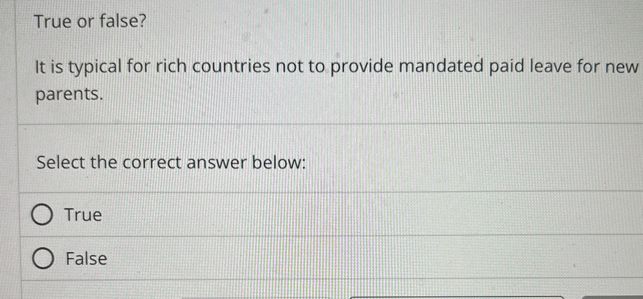 True or false? It is typical for rich countries