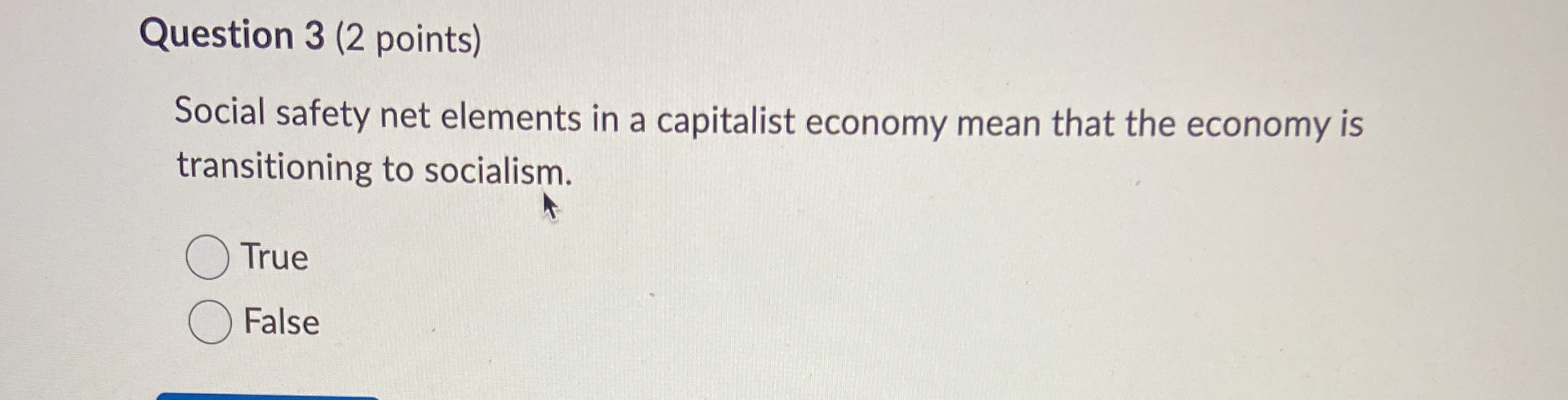 Question 3 ( 2 points ) Social safety net