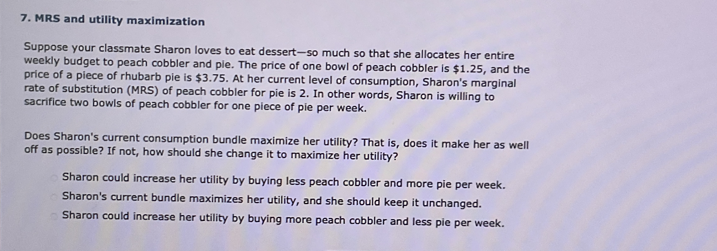 MRS and utility maximization Suppose your