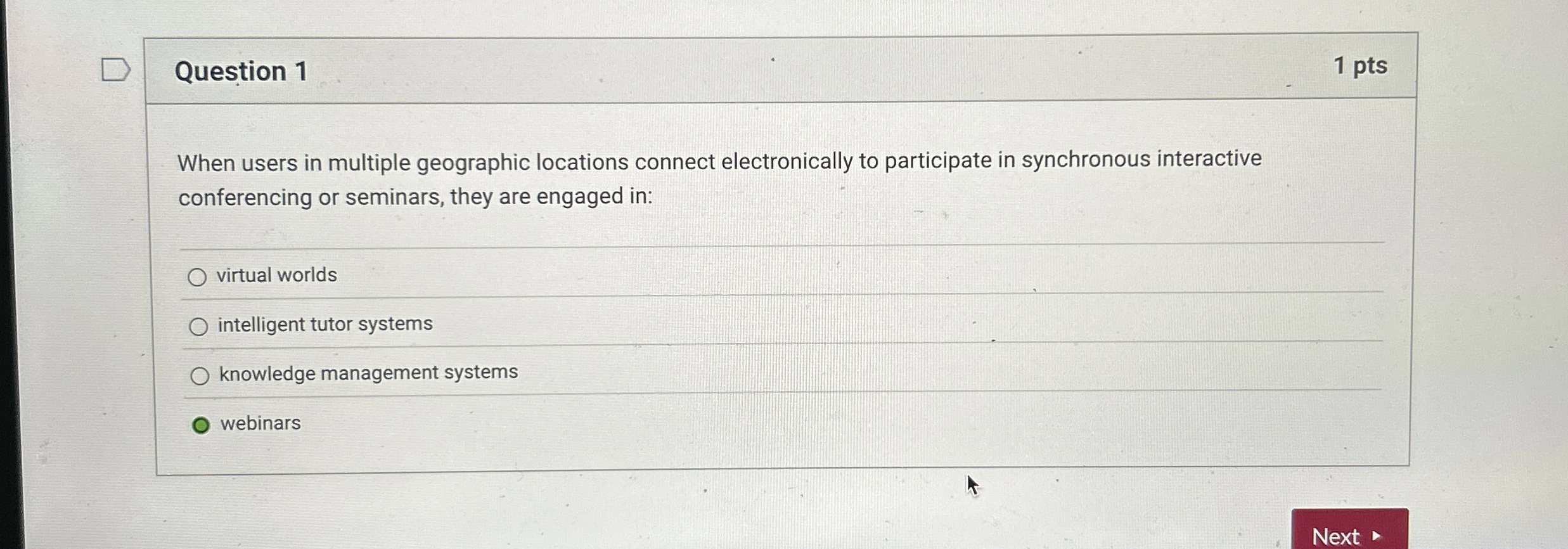 Question 1 1 pts When users in multiple