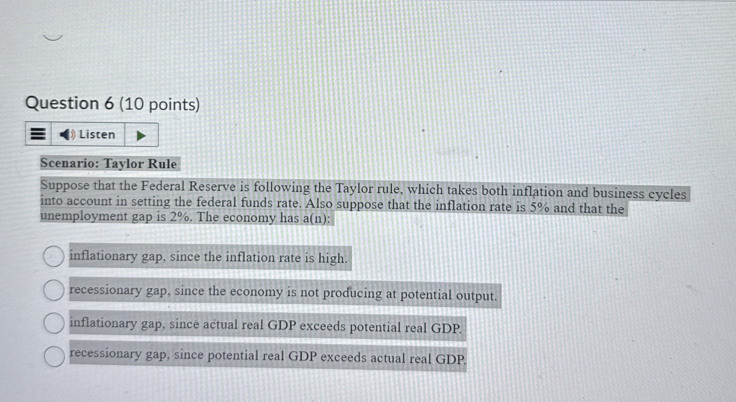 Question 6 ( 1 0 points ) Listen Scenario: Taylor