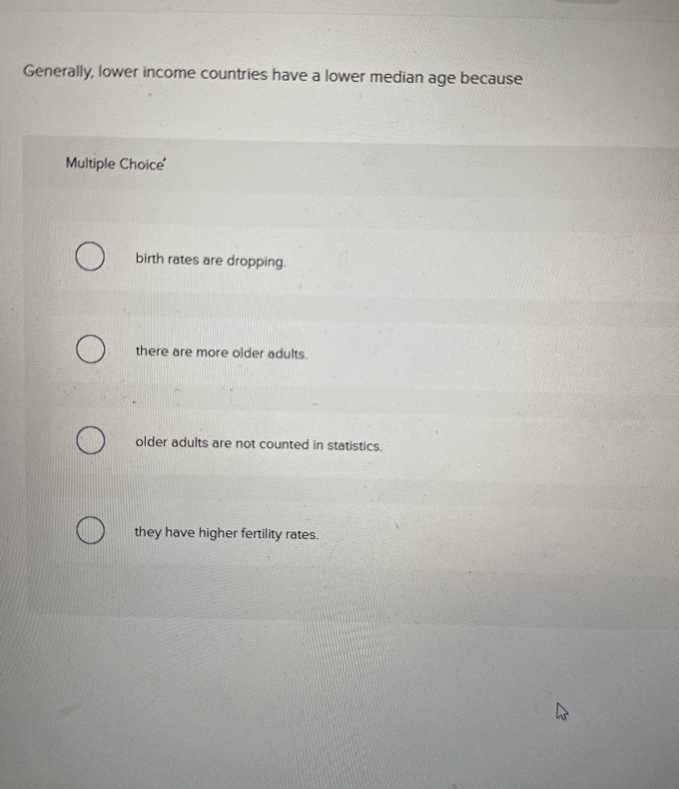 Generally, lower income countries have a lower