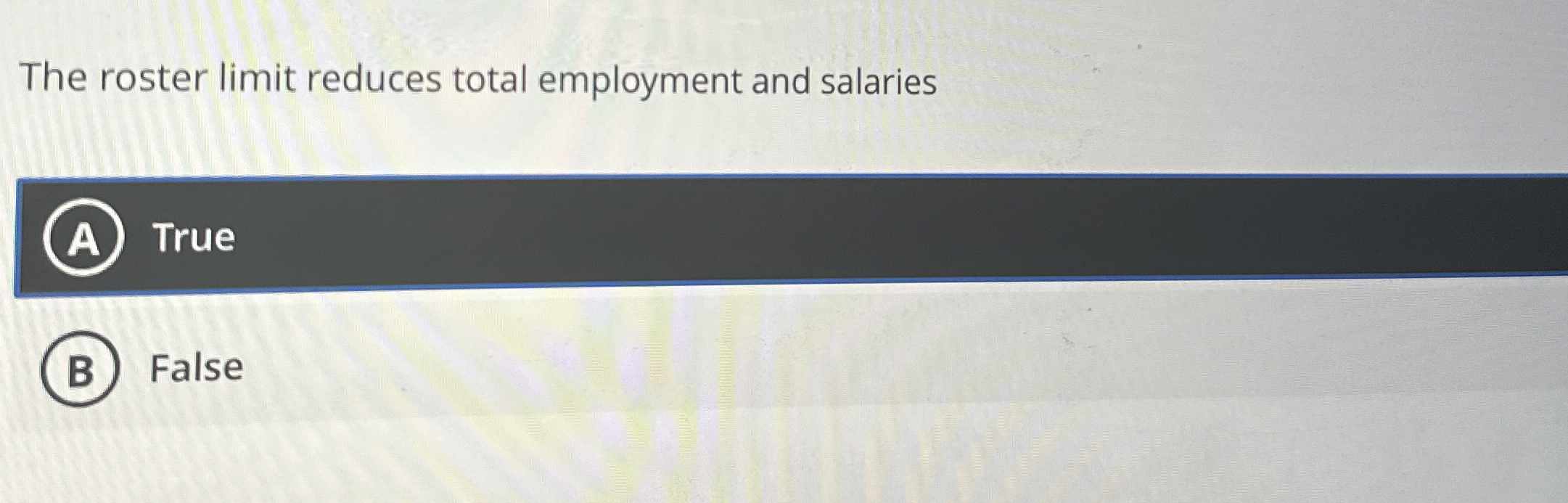The roster limit reduces total employment and