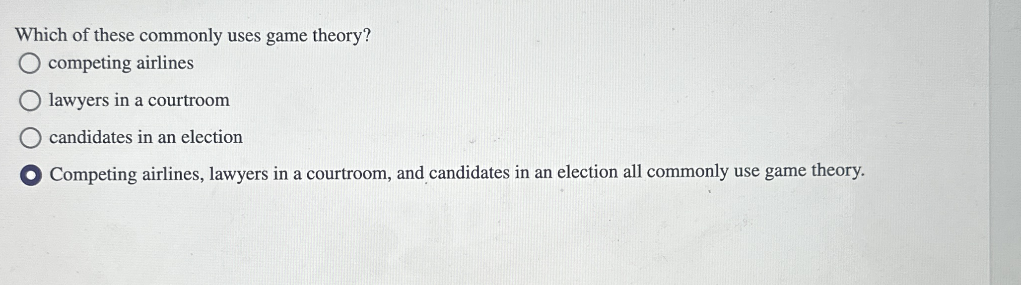 Which of these commonly uses game theory?
