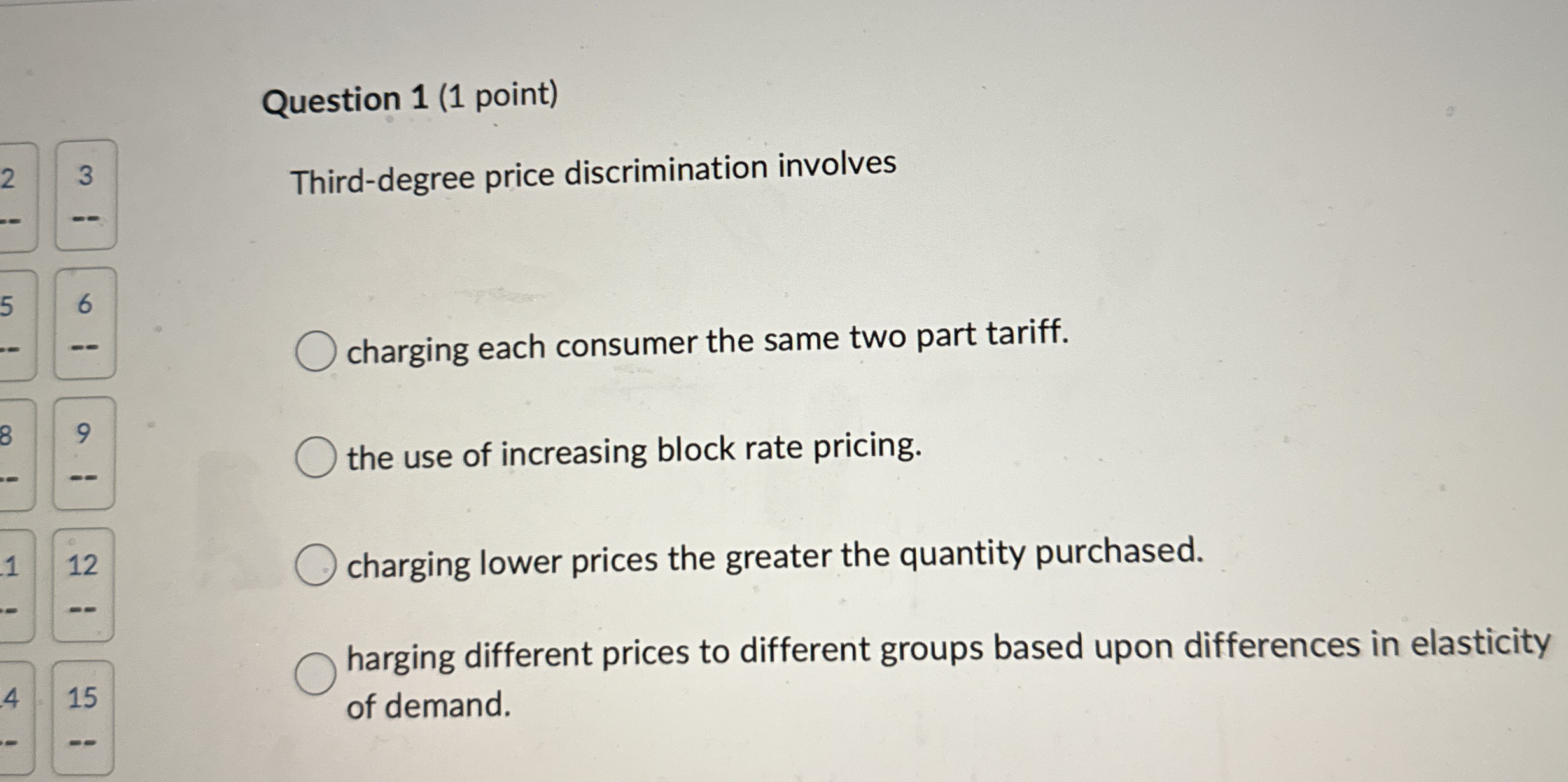 Question 1 ( 1 point ) 3 Third - degree price
