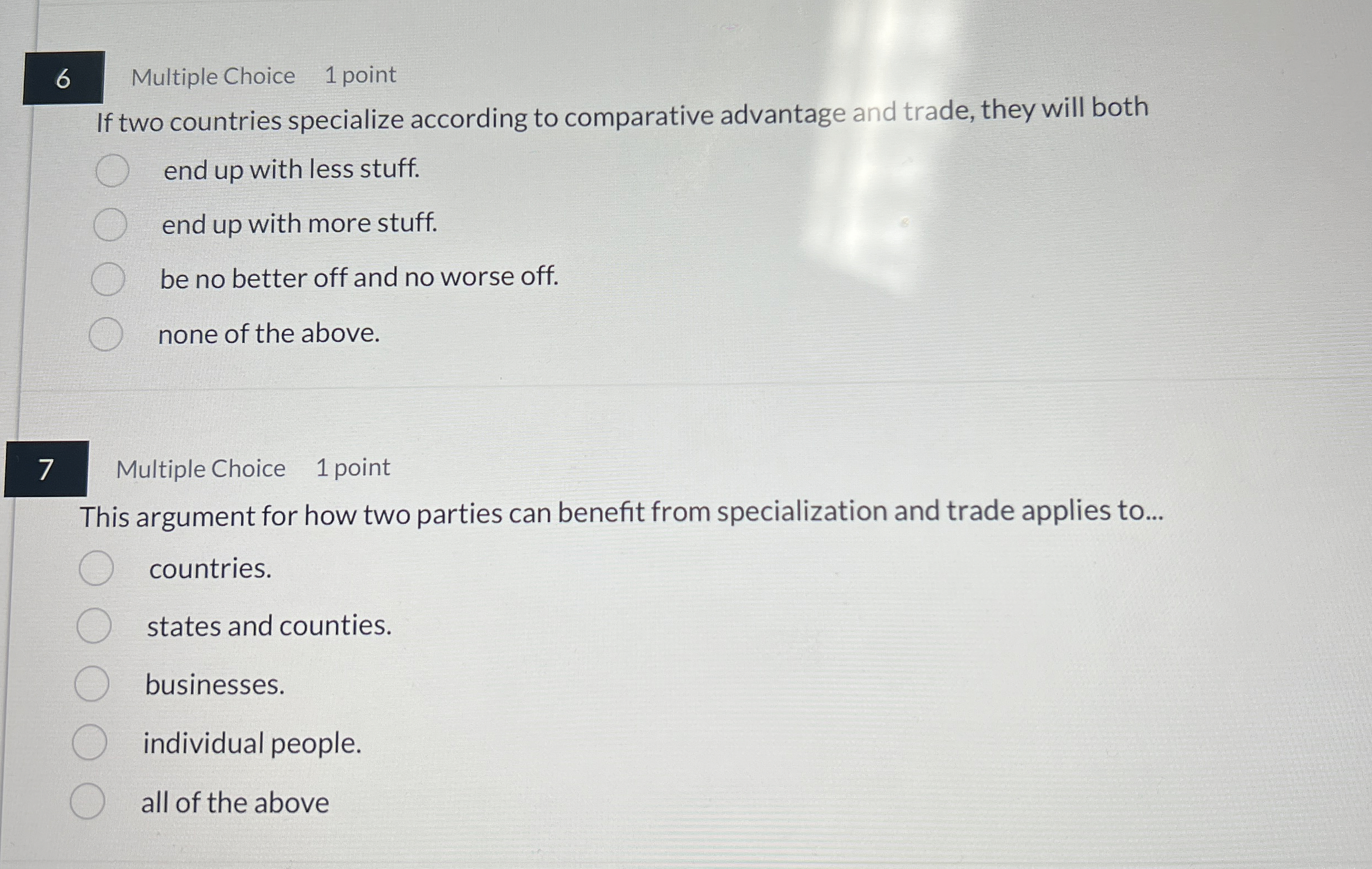 6 Multiple Choice 1 point If two countries