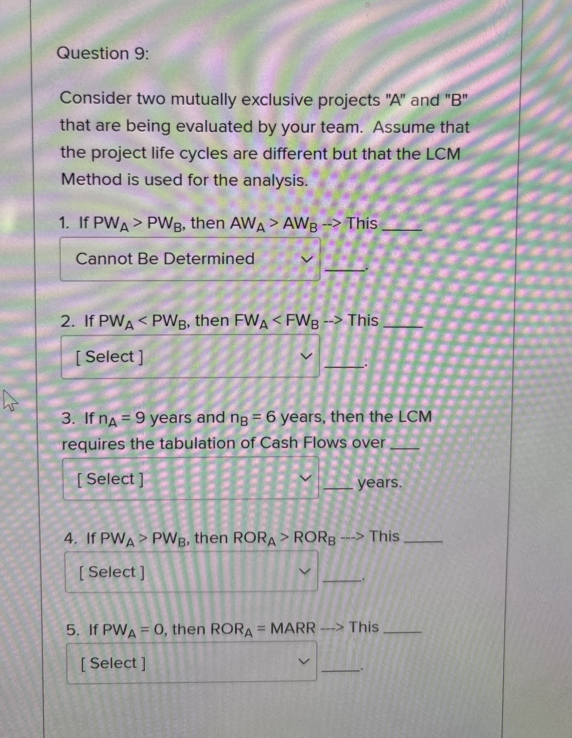 Question 9 : Consider two mutually exclusive