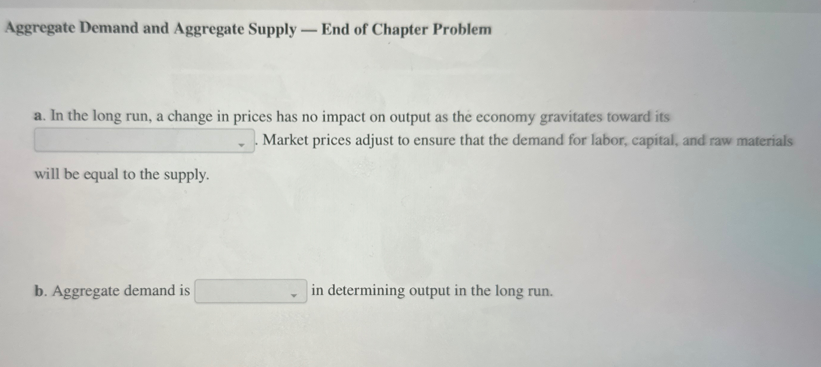 Aggregate Demand and Aggregate Supply - End of
