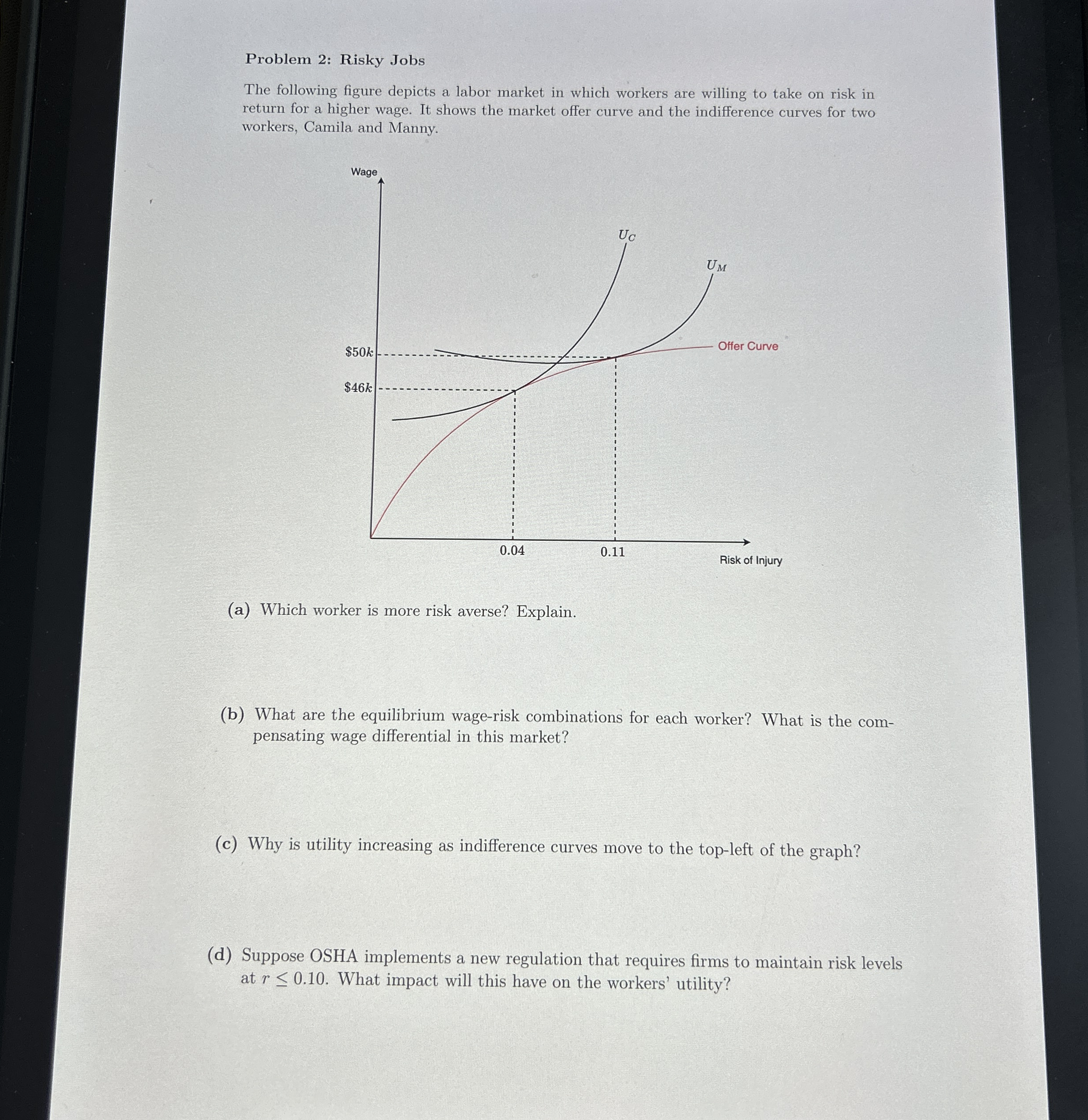 Problem 2 : Risky Jobs The following figure
