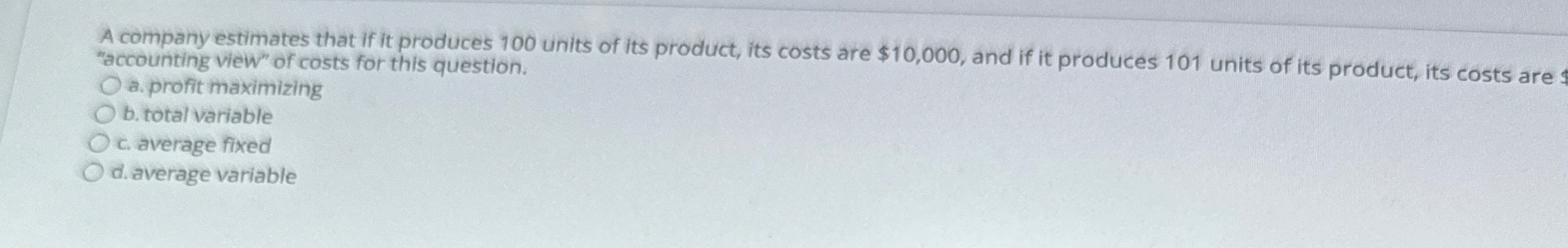 A company estimates that if it produces 1 0 0