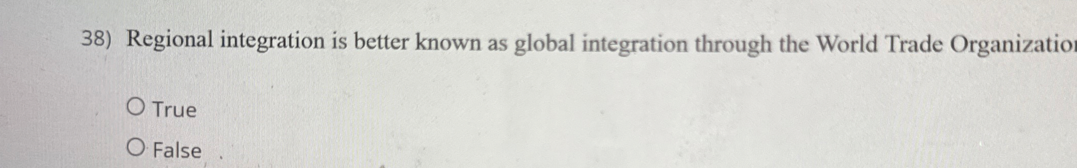 Regional integration is better known as global