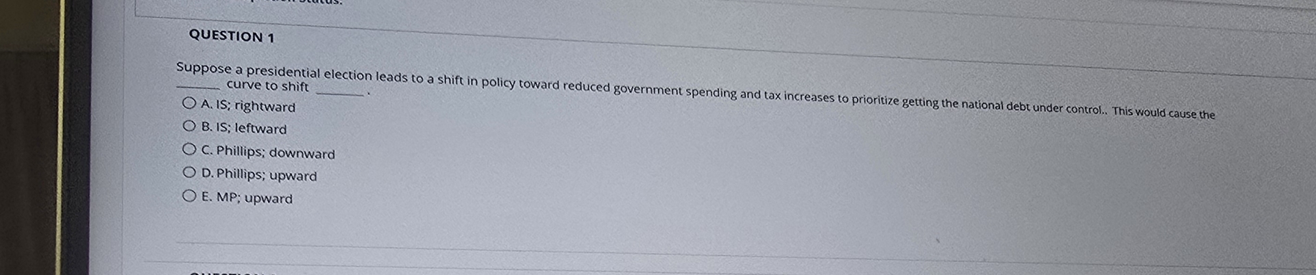 QUESTION 1 Suppose a presidential election leads