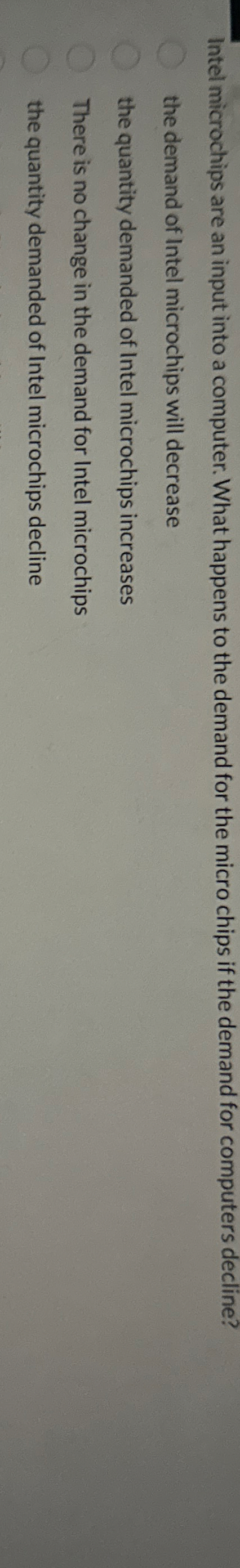 Intel microchips are an input into a computer.
