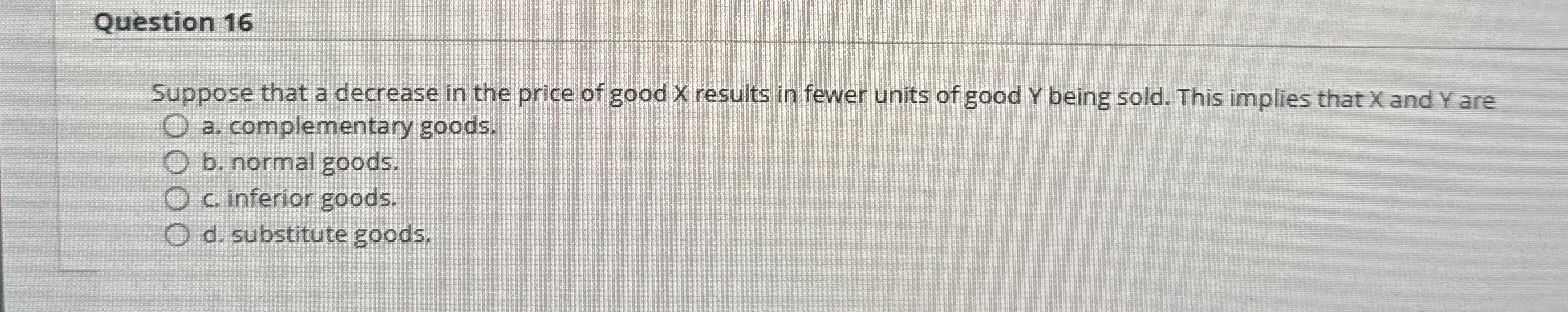 Question 1 6 Suppose that a decrease in the price
