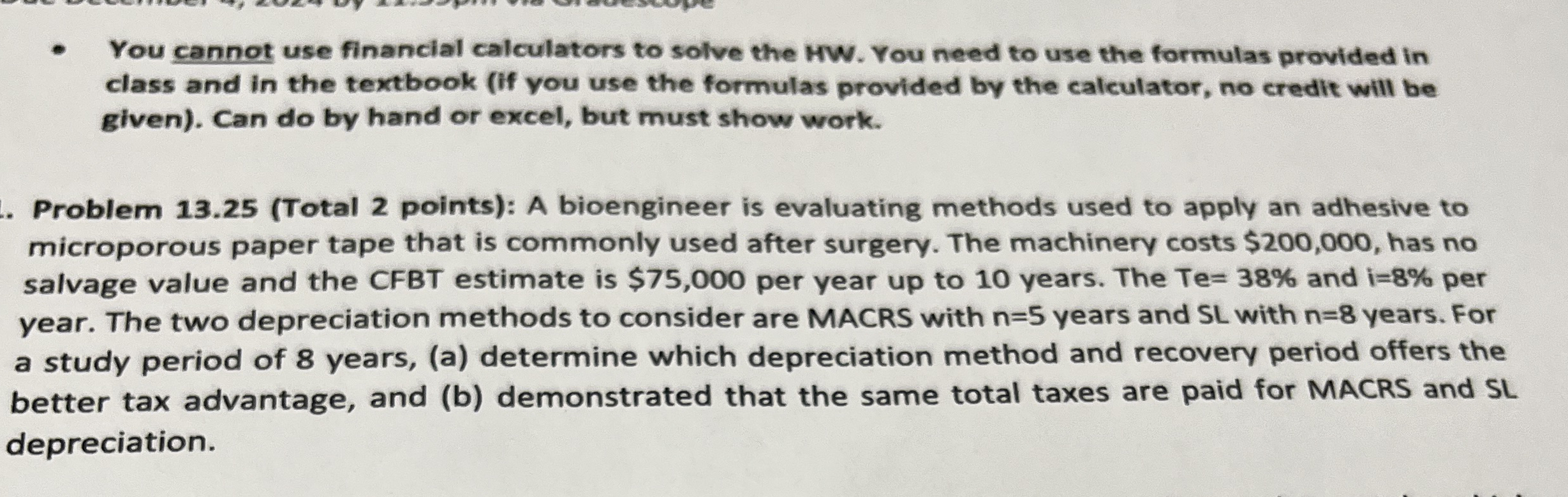 You cannot use financial calculators to solve the